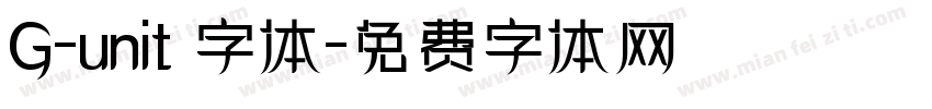 G-unit 字体字体转换